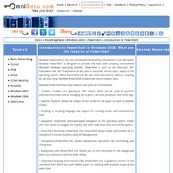 Introduction to PowerShell in Windows 2008, What are the features of PowerShell