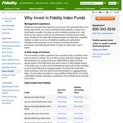 Why Invest in Fidelity Index Funds?