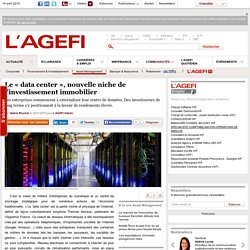 Le « data center », nouvelle niche de l'investissement immobilier