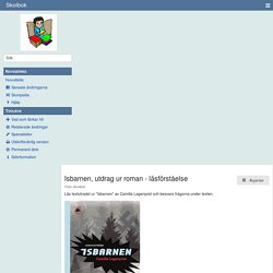Isbarnen, utdrag ur roman - läsförståelse