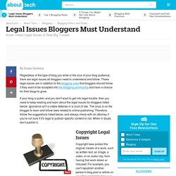 Legal Issues Bloggers Must Understand
