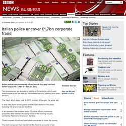 Italian police uncover €1.7bn corporate fraud
