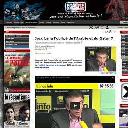 Jack Lang l'obligé de l'Arabie et du Qatar