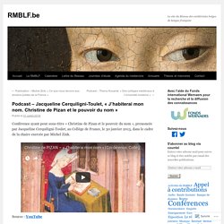 Podcast – Jacqueline Cerquiligni-Toulet, « J’habiterai mon nom. Christine de Pizan et le pouvoir du nom 