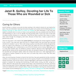 Janet B. Quilloy, Devoting her Life To Those Who are Wounded or Sick