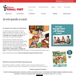 Jo em quedo a casa! – CavallFort