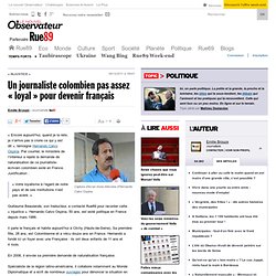 Un journaliste colombien pas assez « loyal » pour devenir français