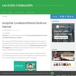 Jumpchat. La videoconference facile sur Internet