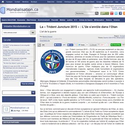 La « Trident Juncture 2015 » : L’Ue s’enrôle dans l’Otan