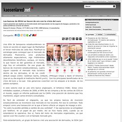 Los bancos de EEUU se hacen de oro con la crisis del euro