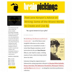 Poet Jane Kenyon’s Advice on Writing: Some of the Wisest Words to Create and Live By – Brain Pickings