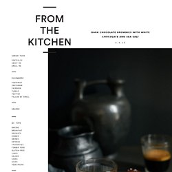 From The Kitchen: Dark Chocolate Brownies with White Chocolate and Sea Salt