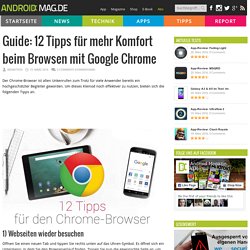 Guide: 12 Tipps für mehr Komfort beim Browsen mit Google Chrome