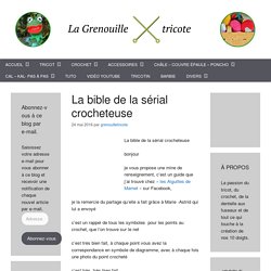 La bible de la sérial crocheteuse
