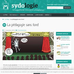 La pédagogie sans fond
