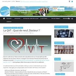 La QVT : Quoi de neuf, Docteur ?