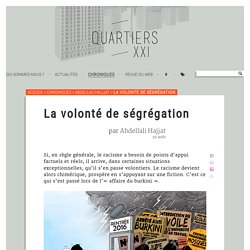 La volonté de ségrégation