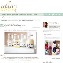 DIY Labeled Bathroom Jars