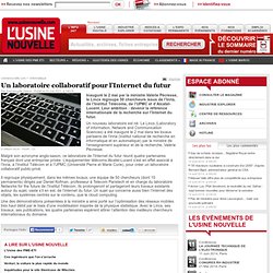 Un laboratoire collaboratif pour l’Internet du futur - Informatique