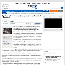 Egypte: gaz lacrymogènes tirés contre des manifestants de l'opposition