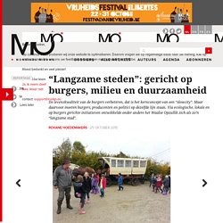 “Langzame steden”: gericht op burgers, milieu en duurzaamheid