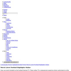 Watch Latest Football Highlights Online
