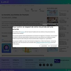 Le monstre, aux limites de l'humain