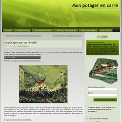 Le potager par un révolté