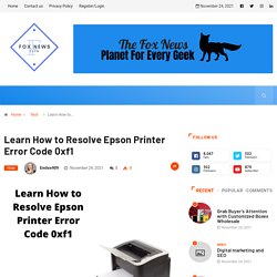 Learn How to Resolve Epson Printer Error Code 0xf1