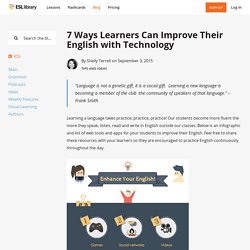 7 Ways Learners Can Improve Their English with Technology