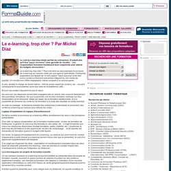 Le e-learning, trop cher ? Par Michel Diaz - Formaguide.com