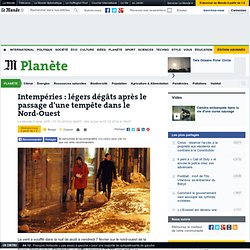 Légers dégâts après le passage d'une tempête dans le Nord-Ouest