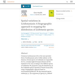 Spatial variations in Leishmaniasis: A biogeographic approach to mapping the distribution of Leishmania species