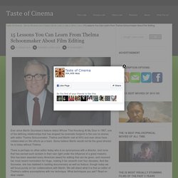 15 Lessons You Can Learn From Thelma Schoonmaker About Film Editing