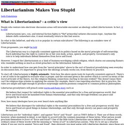 Libertarianism Makes You Stupid