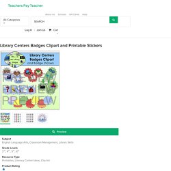 Library Centers Badges Clip... by Mrs J in the Library