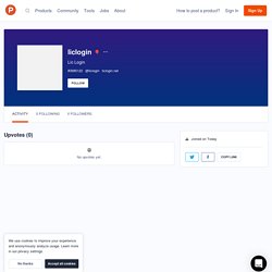 liclogin's profile on Product Hunt