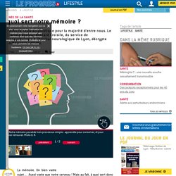 A quoi sert notre mémoire ?