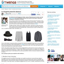 La lingerie prend le dessus