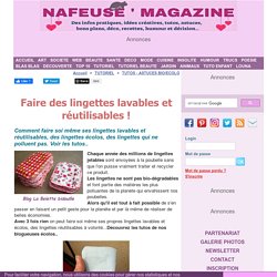 Faire des lingettes lavables et réutilisables !