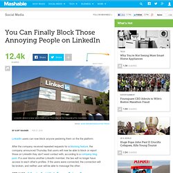 LinkedIn Now Lets You Block Other Users