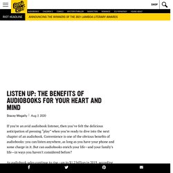 Listen Up: The Benefits of Audiobooks for Your Heart and Mind