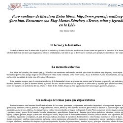 Foro "online" de literatura Entre libros.  Encuentro con Eloy Martos Sánchez: "Terror, mitos y leyendas en la LIJ" - Biblioteca Virtual Miguel de Cervantes