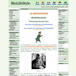 Cours de Radionique Radiesthésie Reiki Thérapies Médecine douce parallèle yoga meditation Lithothérapie Intolerance Alimentaire Fleurs de Bach Kinésiologie Feng Shui new age paranormal esoterisme occulte parapsicologie olistique