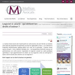 Logiciel & salarié : qui détient les droits d'auteur ? - Mathias Avocats