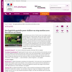Des logiciels gratuits pour réaliser un stop motion avec des élèves en classe - Arts plastiques - Éduscol