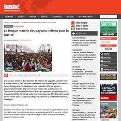 La longue marche des paysans indiens pour la justice - Réforme agraire