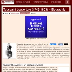 Toussaint Louverture (1743-1803) – Biographie