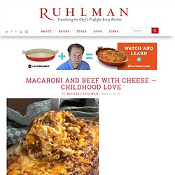 Macaroni and Beef with Cheese — <br/>Childhood Love