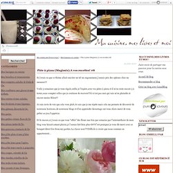 Pâte à pizza (Magimix).A vos recettes! #8 - Ma cuisine,mes livres et moi !